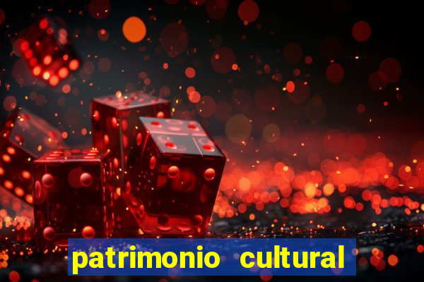 patrimonio cultural material e imaterial da bahia